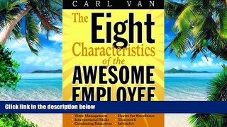 Big Deals  Eight Characteristics of the Awesome Employee, The  Best Seller Books Best Seller