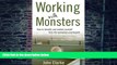 Big Deals  Working with Monsters: How to Identify and Protect Yourself from the Workplace