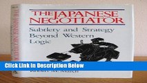 [Best] The Japanese Negotiator: Subtlety and Strategy Beyond Western Logic Online Books
