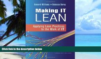 Big Deals  Making IT Lean: Applying Lean Practices to the Work of IT  Free Full Read Most Wanted