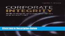 [Fresh] Corporate Integrity: Rethinking Organizational Ethics and Leadership New Books