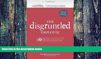 Big Deals  The Business Shrink - The Disgruntled Employee: Manage Challenging Staff Without Losing