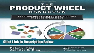 [Fresh] The Product Wheel Handbook: Creating Balanced Flow in High-Mix Process Operations Online