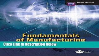 [Fresh] Fundamentals of Manufacturing 3rd Edition New Ebook