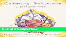 [Fresh] Catering Solutions: For the Culinary Student, Foodservice Operator, and Caterer New Books