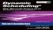 [Fresh] Dynamic Scheduling with Microsoft Project 2010: The Book by and for Professionals Online