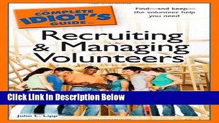 [Fresh] The Complete Idiot s Guide to Recruiting and Managing Volunteers Online Ebook