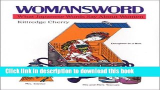 Download Womansword: What Japanese Words Say about Women  PDF Free