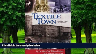 Big Deals  Textile Town: Spartanburg County, South Carolina  Free Full Read Best Seller