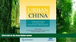Big Deals  Urban China: Toward Efficient, Inclusive, and Sustainable Urbanization  Free Full Read