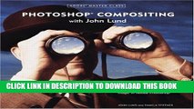 [PDF] Adobe Master Class: Photoshop Compositing with John Lund Popular Online