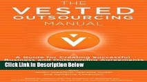 [Fresh] The Vested Outsourcing Manual: A Guide for Creating Successful Business and Outsourcing