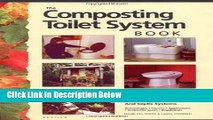 [Fresh] The Composting Toilet System Book: A Practical Guide to Choosing, Planning and Maintaining