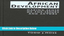 [Fresh] African Development: Making Sense of the Issues and Actors New Ebook