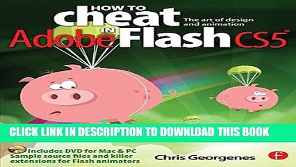 [PDF] How to Cheat in Adobe Flash CS5: The Art of Design and Animation Popular Colection