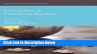 [Reads] Innovation in Emerging Markets (International Political Economy Series) Online Ebook