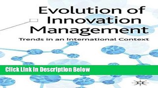 [Reads] Evolution of Innovation Management: Trends in an International Context Free Books