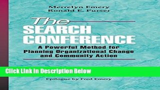 [Reads] The Search Conference: A Powerful Method for Planning Organizational Change and Community