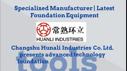 Buy Foundation Equipment from Hunali Industries