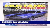 [Reads] Mustang  64 1/2- 70 Restoration Guide (Motorbooks International Authentic Restoration