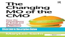 [Best] The Changing MO of the CMO: How the Convergence of Brand and Reputation is Affecting