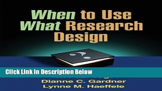 [Reads] When to Use What Research Design Online Ebook