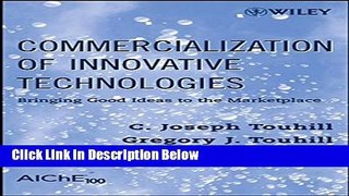 [Best] Commercialization of Innovative Technologies: Bringing Good Ideas to the Marketplace Online