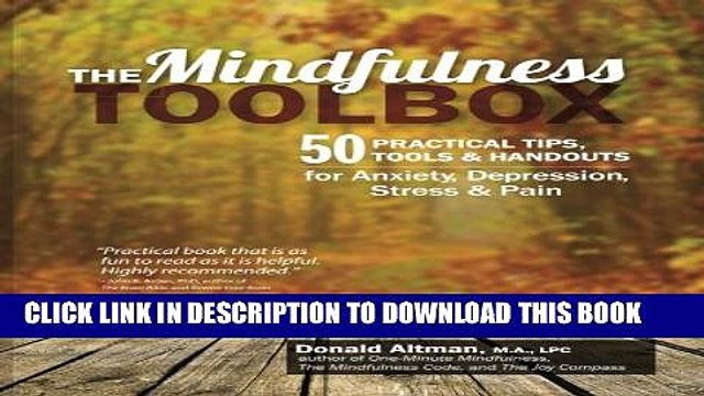 [PDF] The Mindfulness Toolbox: 50 Practical Tips, Tools Handouts for Anxiety, Depression,
