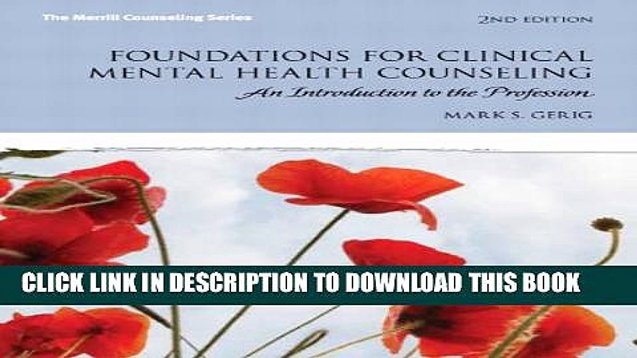 [PDF] Foundations for Clinical Mental Health Counseling: An Introduction to the Profession (2nd