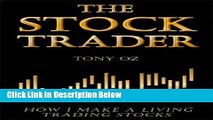 [Fresh] The Stock Trader: How I Make a Living Trading Stocks Online Ebook
