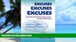 Must Have  Excuses, Excuses, Excuses...for Not Delivering Excellent Customer Service- â€“and What