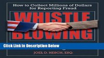 [Best] Whistleblowing: A guide to government reward programs (how to collect millions for
