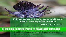 [PDF] Pflanzen-Kompendium der Heilpflanzen Band 4: L - O: Das groÃŸe Lexikon der Heilpflanzen,