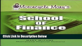 [Best] Motorcycle Mary s School of Finance: Let us whip you into shape! (Motivational Financial
