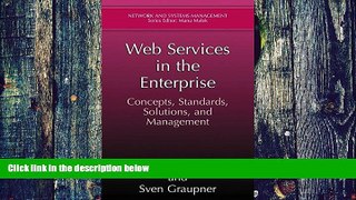 READ FREE FULL  Web Services in the Enterprise: Concepts, Standards, Solutions, and Management