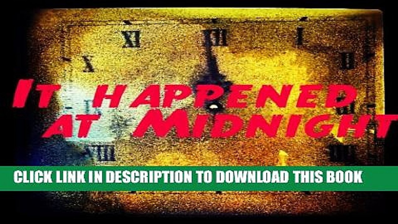 [PDF] It Happened At Midnight Full Online