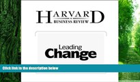 READ FREE FULL  Leading Change: Why Transformation Efforts Fail (Harvard Business Review)