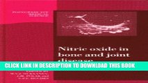[PDF] Nitric Oxide in Bone and Joint Disease Popular Colection