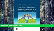 READ FREE FULL  From Political to Economic Awakening in the Arab World: The Path of Economic