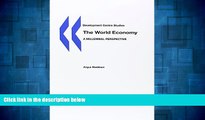 READ FREE FULL  The World Economy: A Millennial Perspective (Development Centre Studies)  READ