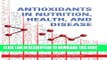 [PDF] Antioxidants in Nutrition, Health, and Disease Popular Colection