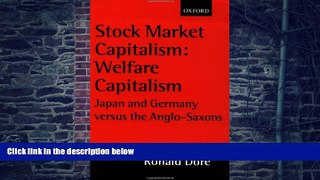 READ FREE FULL  Stock Market Capitalism: Welfare Capitalism: Japan and Germany versus the