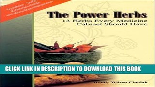 [PDF] The Power Herbs: 13 Herbs Every Medicine Cabinet Should Have Full Colection
