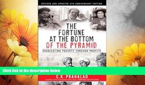 READ FREE FULL  The Fortune at the Bottom of the Pyramid, Revised and Updated 5th Anniversary