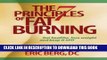 [PDF] The 7 Principles of Fat Burning: Lose the weight. Keep it off. Full Online
