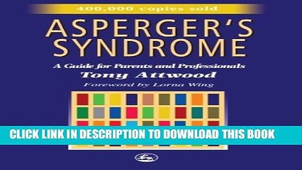 [PDF] Asperger s Syndrome: A Guide for Parents and Professionals Popular Online