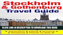 [PDF] Stockholm   Gothenburg Travel Guide: Attractions, Eating, Drinking, Shopping   Places To