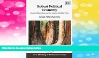 Must Have  Robust Political Economy: Classical Liberalism and the Future of Public Policy (New