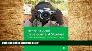 READ FREE FULL  International Development Studies: Theories and Methods in Research and Practice