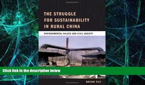 READ FREE FULL  The Struggle for Sustainability in Rural China: Environmental Values and Civil